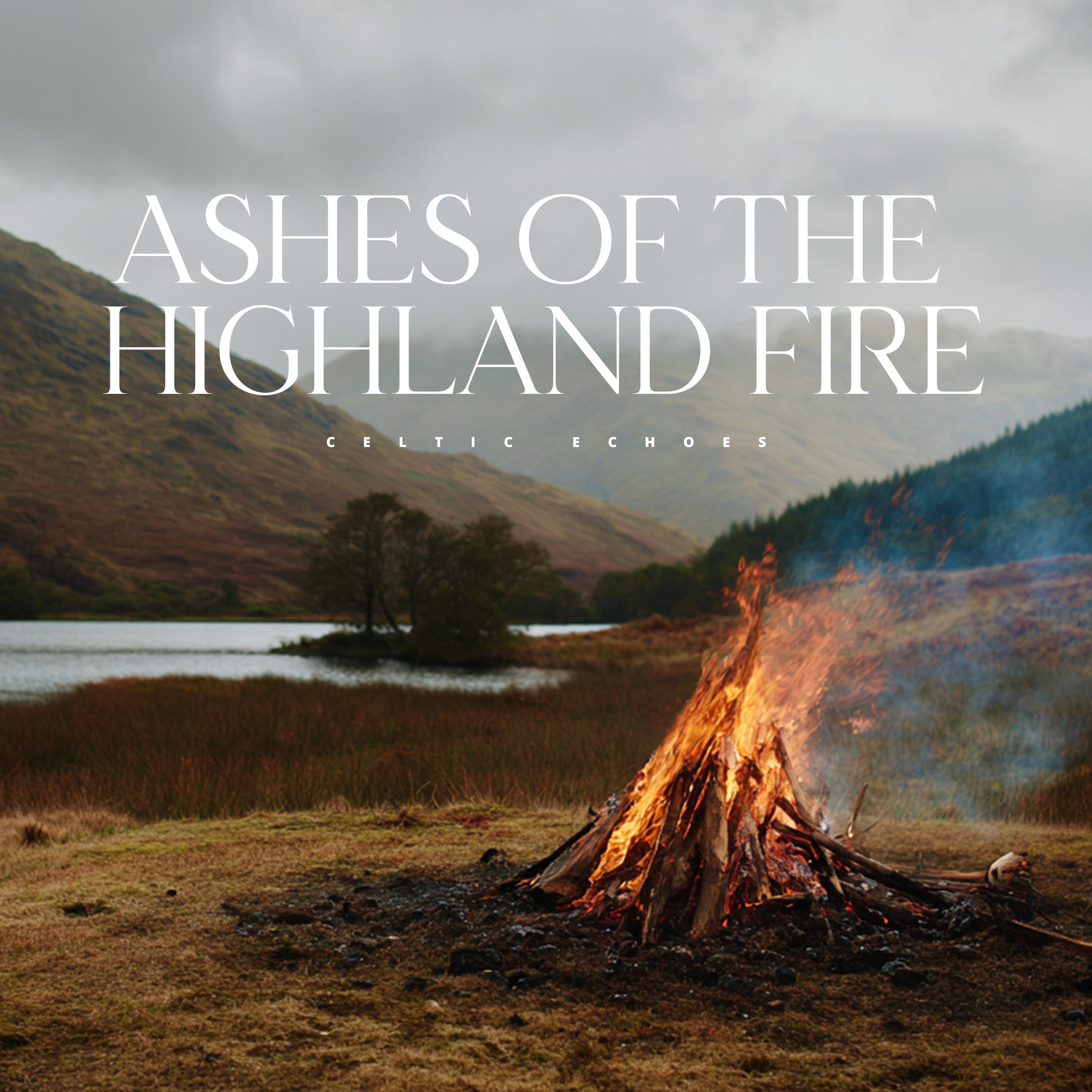 Ashes of the Highland Fire