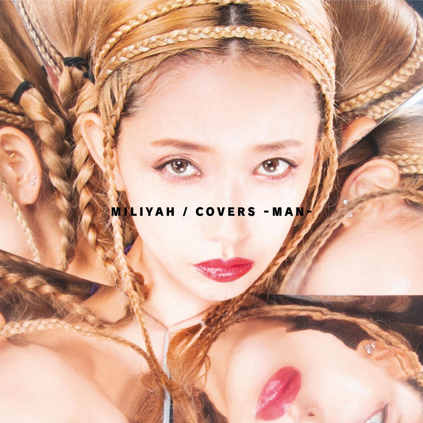 加藤ミリヤ ·《COVERS -MAN-》