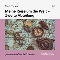 Meine Reise um die Welt - Zweite Abteilung