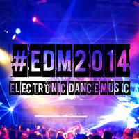 #EDM2014 - Electronic Dance Music