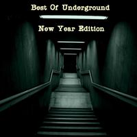 Best of Underground (New Year Edition)