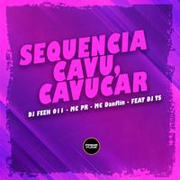 Sequencia Cavu, Cavucar