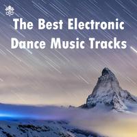 The Best Electronic Dance Music Tracks