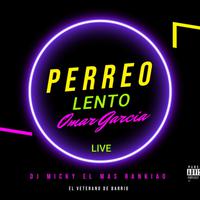 Perreo Lento Live Mix (Live)