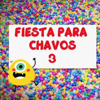 Fiesta Para Chavos Vol. 3