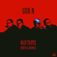 Old Tapes: Dirty & Bounce