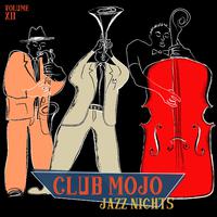 Club Mojo: Jazz Nights, Vol. 12