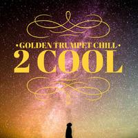 Golden Trumpet Chill