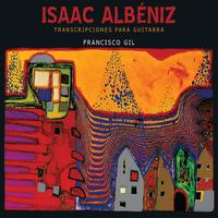 Isaac Albeniz: Transcripciones para Guitarra