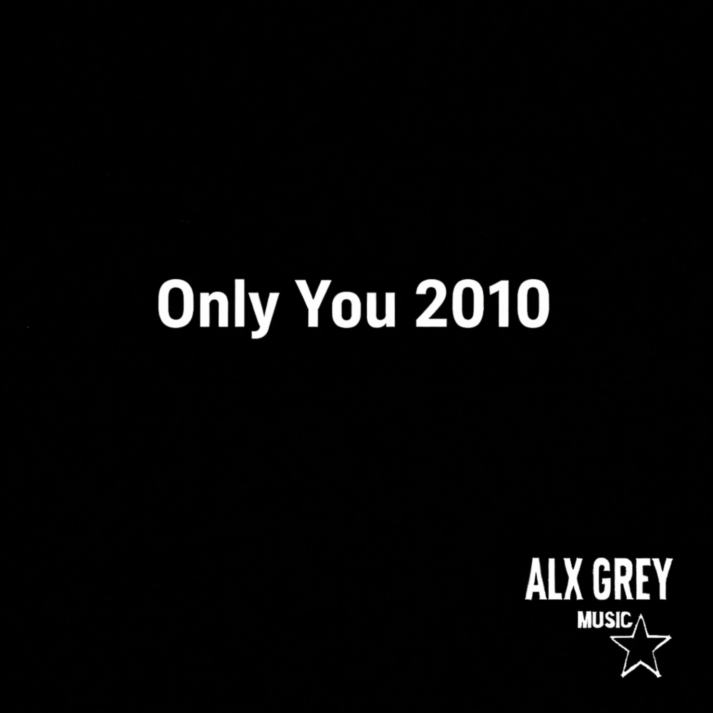 Only You 2010