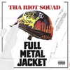 Tha Riot Squad - Stop Trippin'