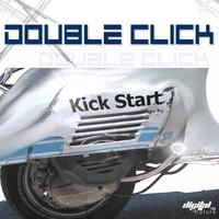 Double Click - Kick Start EP