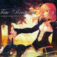 Fate/Recapture -original songs collection-