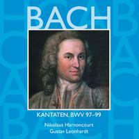 Bach, JS : Sacred Cantatas BWV Nos 97 - 99