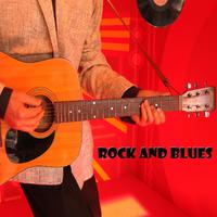 Rock and Blues