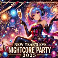 New Year's Eve Nightcore Party 2025