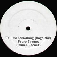 Tell Me Something (Boga Mix)