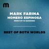 Mark Farina - Best Of Both Worlds (Di Saronno On The Rocks Mix)