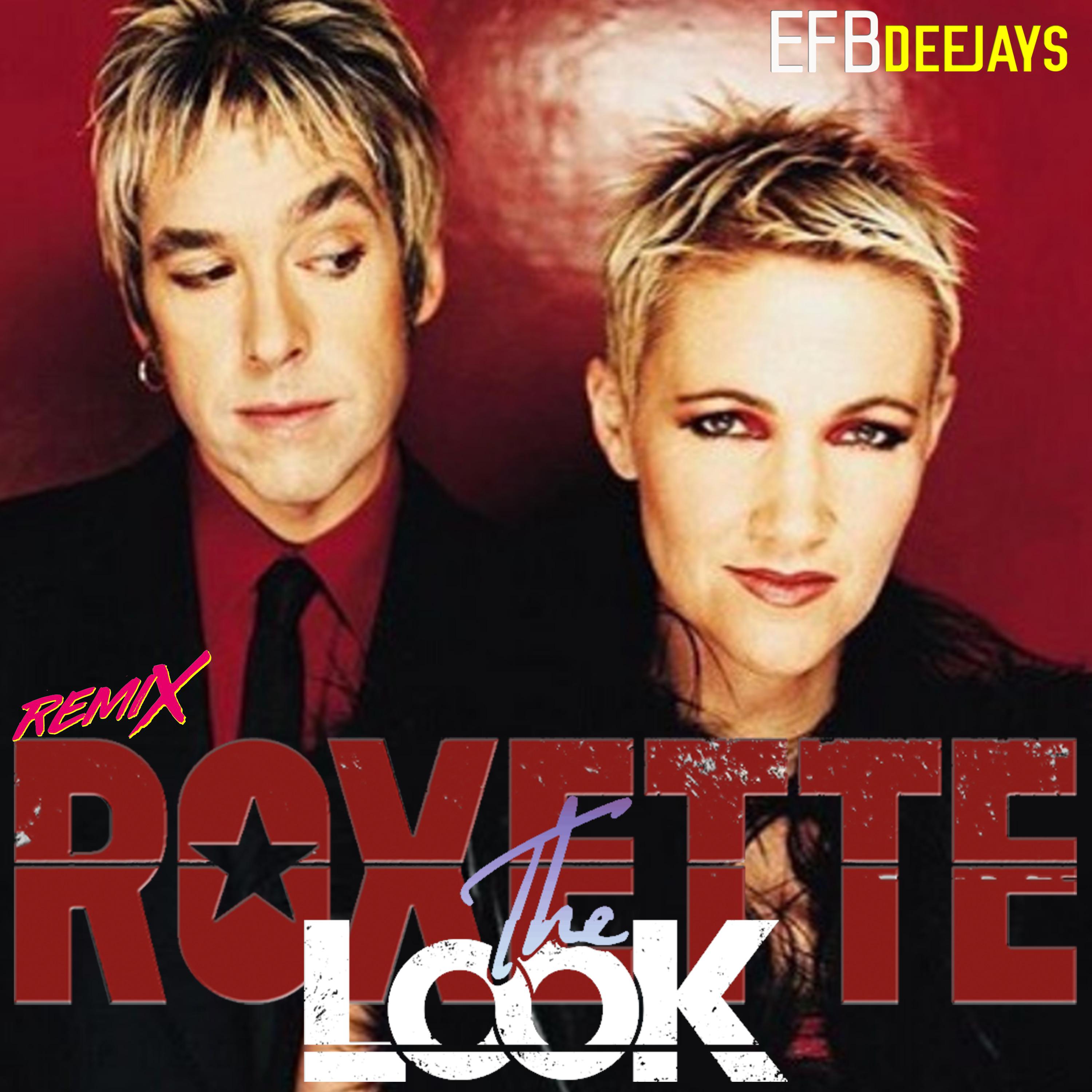 歌曲名《The Look (Remix)》，由 Roxette、Efb Deejays 演唱，收录于《The Look (Remix)》专辑中.