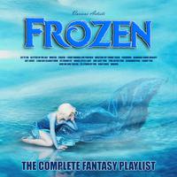 Frozen - The Complete Fantasy Playlist