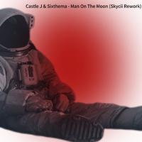 Man On The Moon (Skycii Rework)