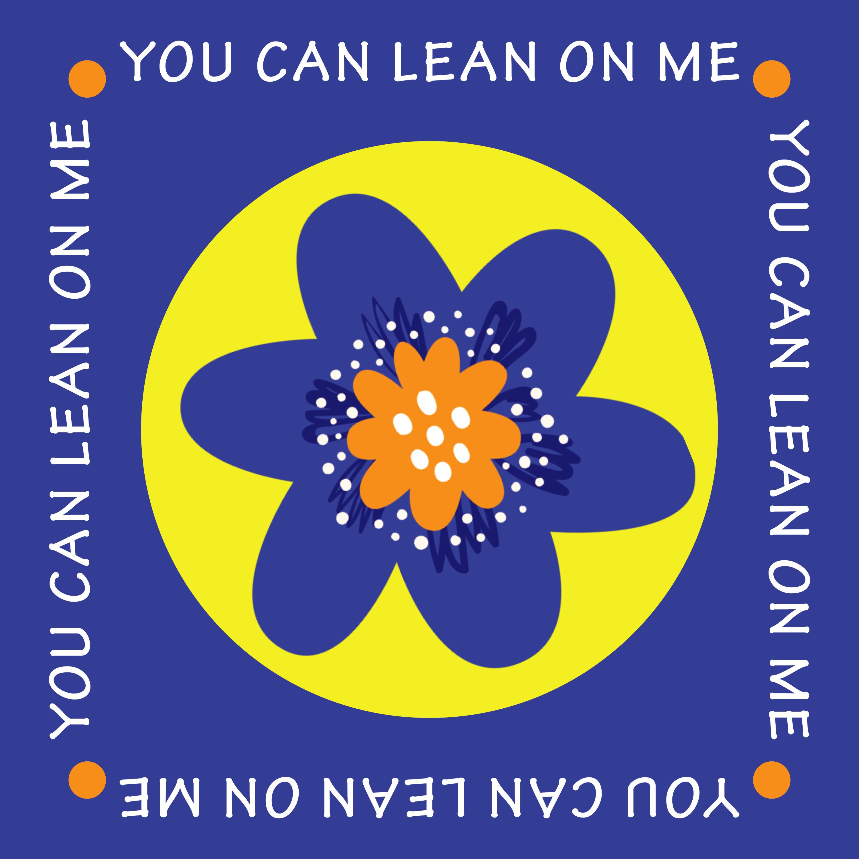 You Can Lean On Me (Remix)