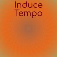 Induce Tempo