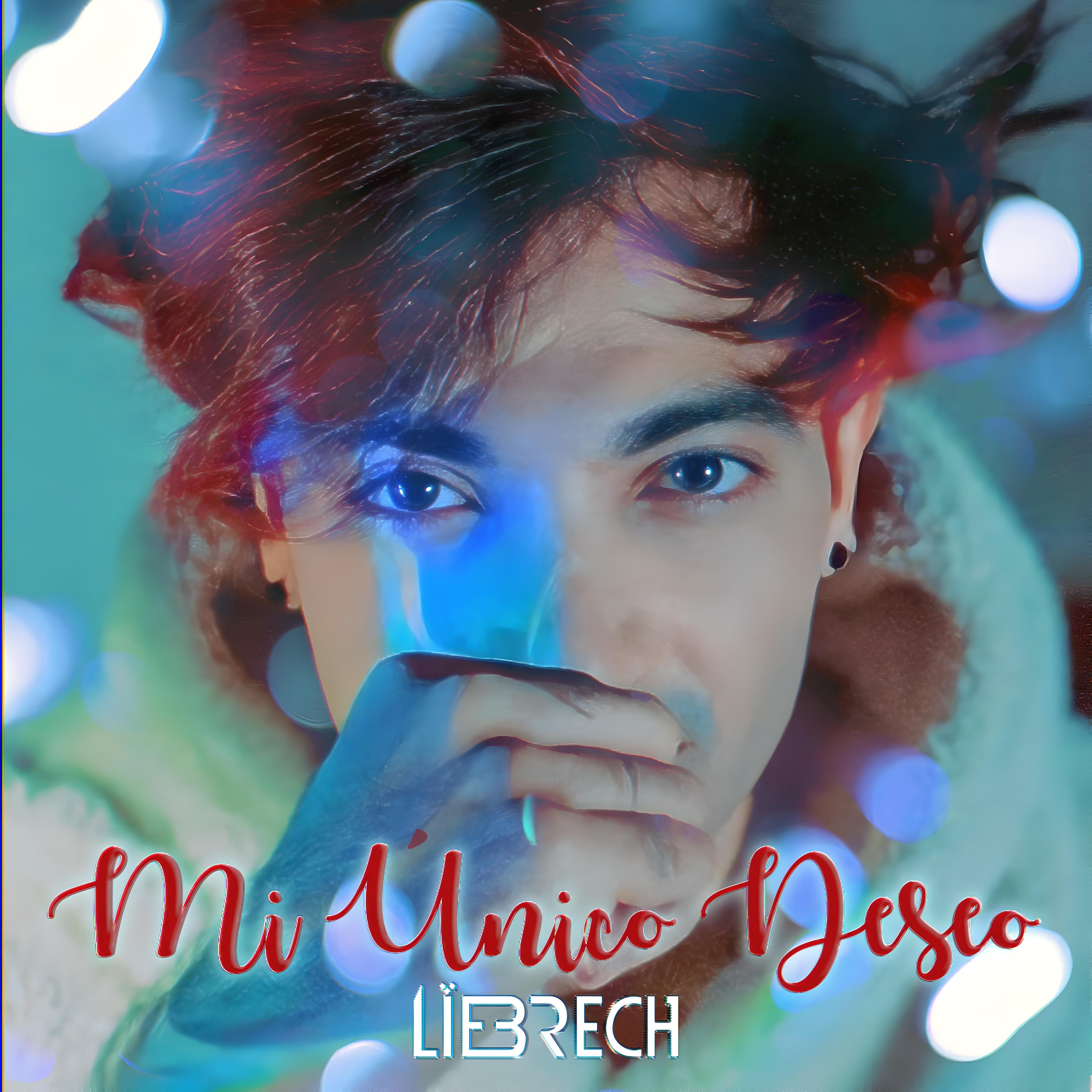 mi Único deseo歌手：liebrech发行时间：2023-12-18发行公司： lieb