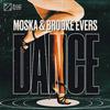 MOSKA - Dance