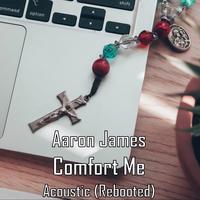 Comfort Me (Acoustic)