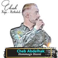 Chah Fiya Nestahel (Hommage Hasni)