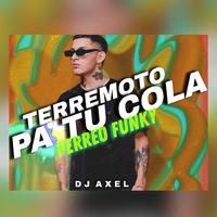 TERREMOTO PA TU COLA (PERREO FUNKY)