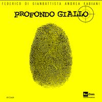 Profondo giallo (Colonna sonora originale del documentario 