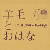 LIVE IN LIVING for Good Night