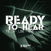 Ready-To-Hear, Tekhouse Level 12