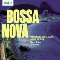 Bossa Nova. Another Brazilian Love Affair, Vol. 7