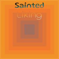 Sainted Liking