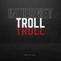 Internet Troll