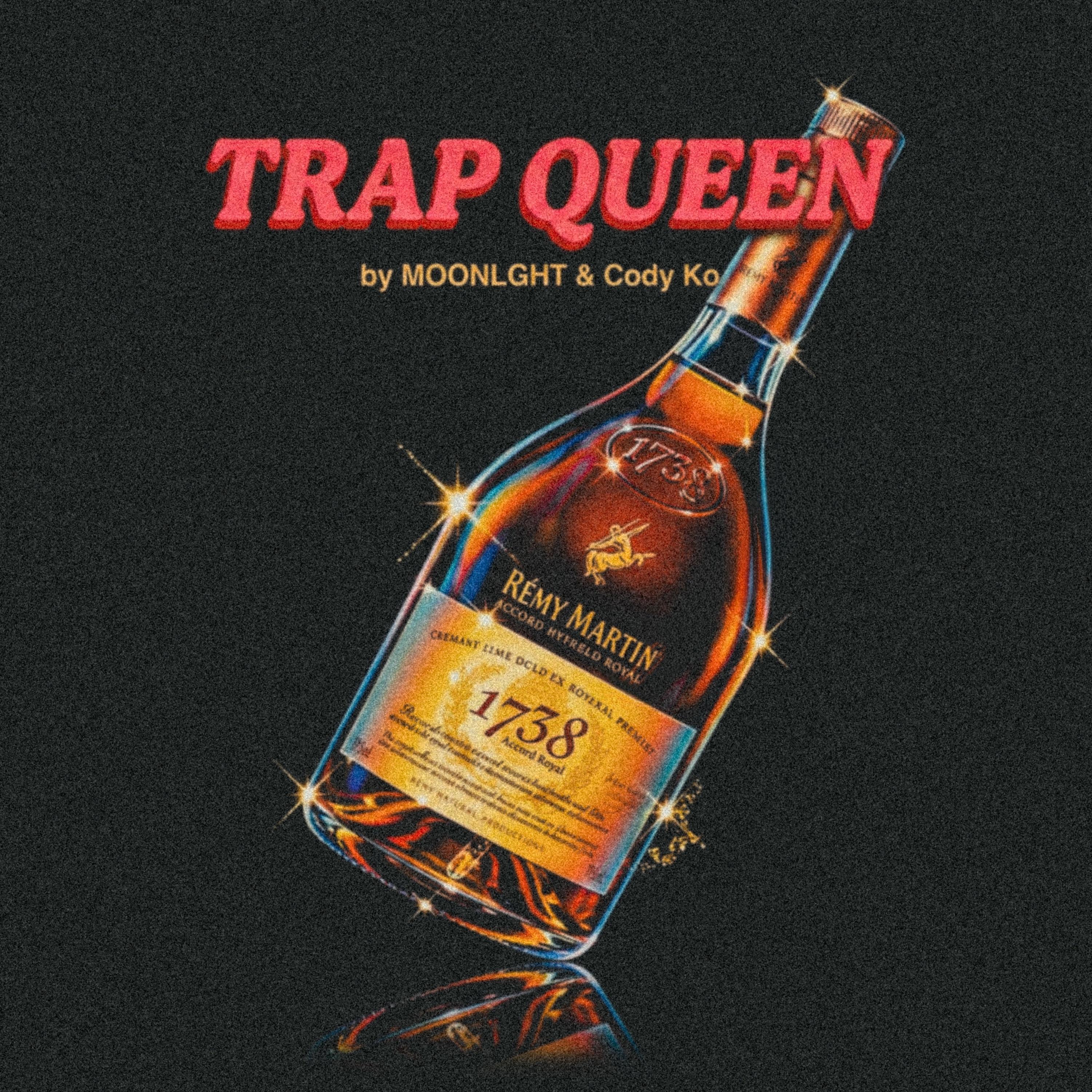 Trap Queen