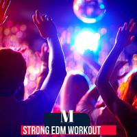 Strong EDM Workout