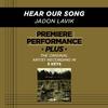 Jadon Lavik - Hear Our Song (Medium Key Performance Track Without Background Vocals)