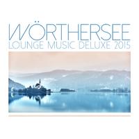 Wörthersee Lounge Music Deluxe 2015