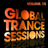 Global Trance Sessions Vol. 15