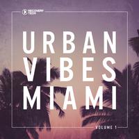 Urban Vibes Miami Vol. 1