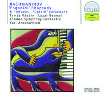 Rachmaninov: Rhapsody on a Theme by Paganini, 6 Preludes, 