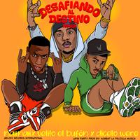 Desafiando al Destino (Remix)