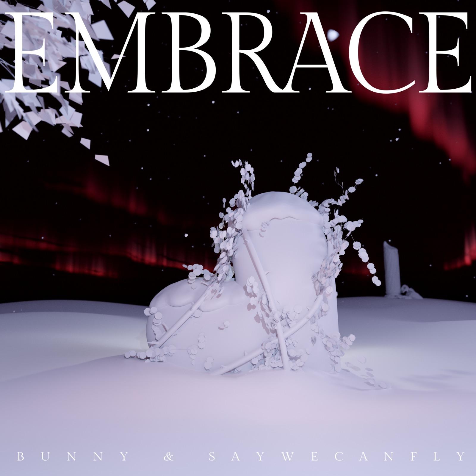 Embrace (New)