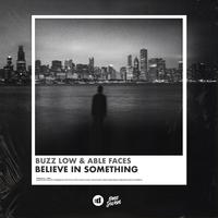 Believe in Something