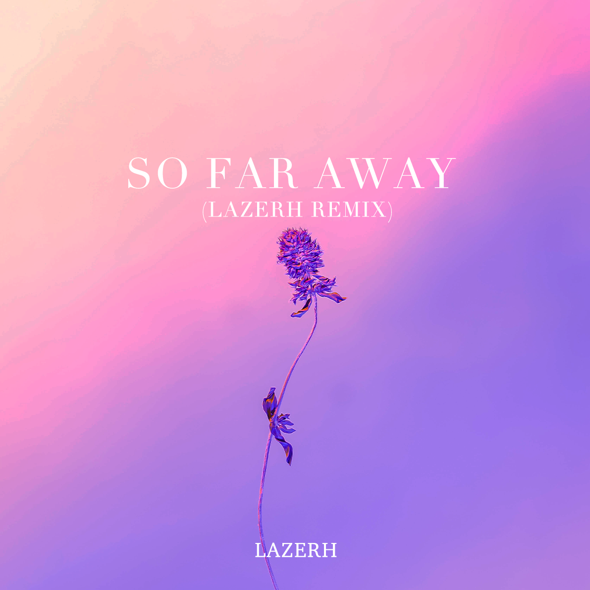 Martin Garrix-So Far Away(LAZERH remix)