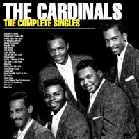 The Cardinals - The Complete Singles